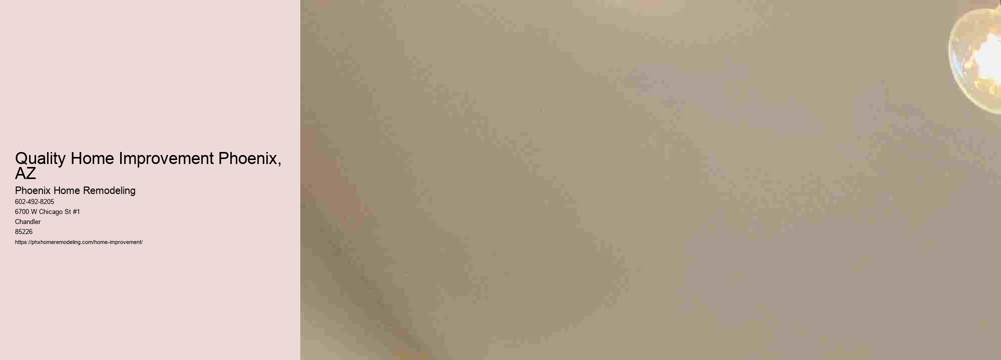 Quality Home Improvement Phoenix, AZ